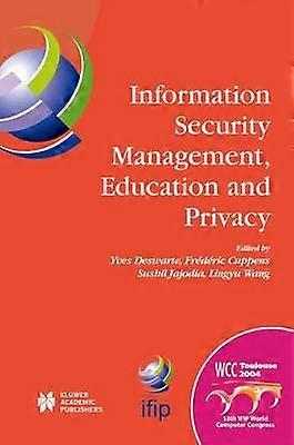 Information Security Management Education and Privacy