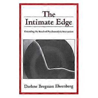The Intimate Edge: Die Reichweite psychoanalytischer Interaktion erweitern