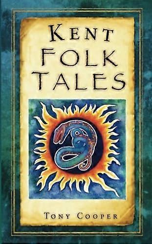 Kent Folk Tales