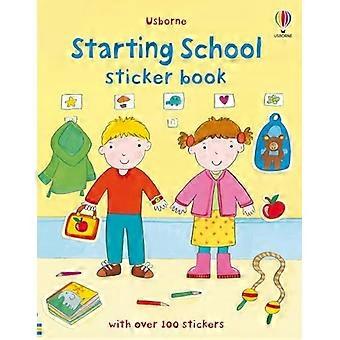 Beginn der Schule Sticker Book: über 100 Aufkleber