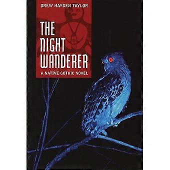The Night Wanderer - Drew Hayden Taylor - Paperback - en Book