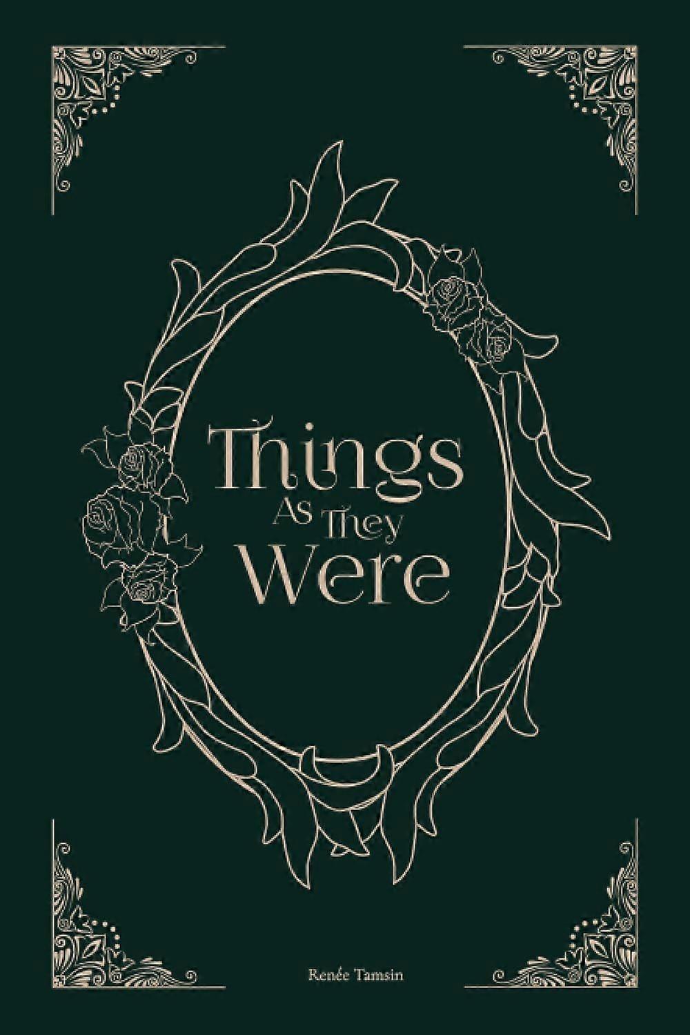 Things as they were