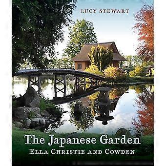 The Japanese Garden Ella Christie and Cowden
