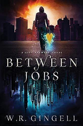 Between jobs