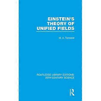 Teoria dos Campos Unificados de Einstein - Marie Antoinette Tonnelat - Capa dura - Livro em inglês - História