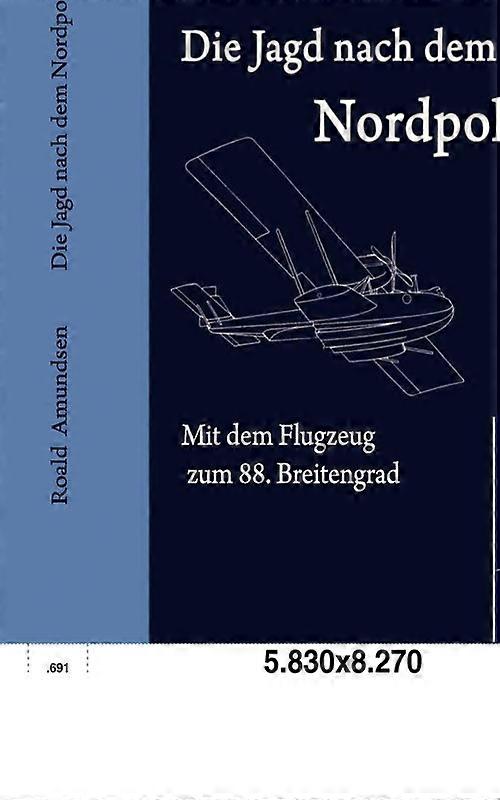 Die Jagd Nach Dem Nordpol