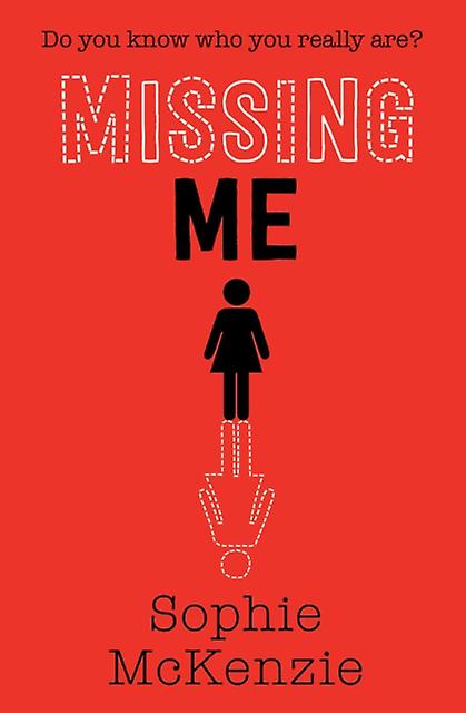 Missing Me by Sophie McKenzie Paperback Book