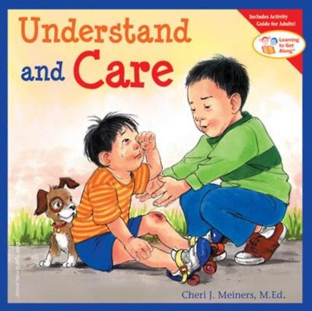 Understand And Care by Cheri J. Meiners Paperback