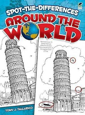 Spotthedifferences Around The World by Tony J. Tallarico Paperback