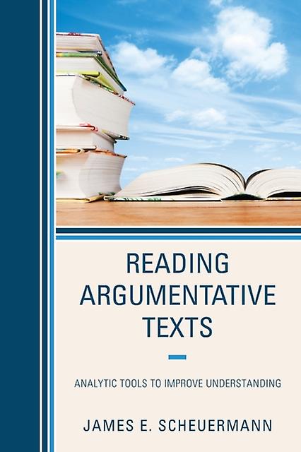 Reading Argumentative Texts by James E. Scheuermann Paperback Book