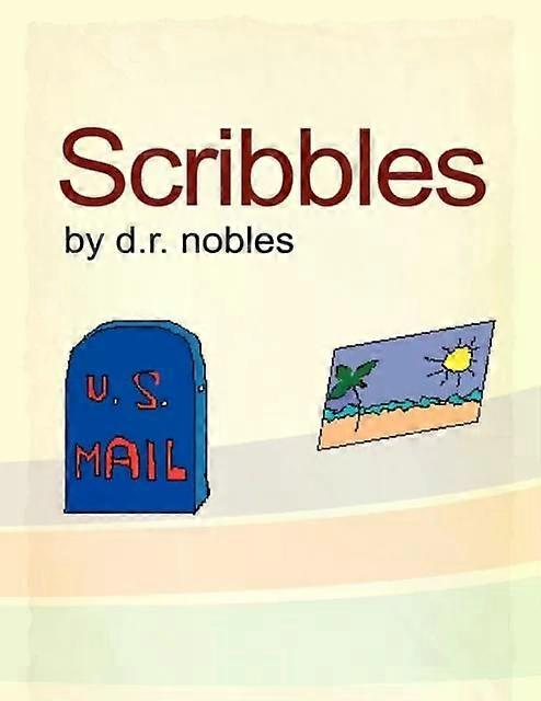 Scribbles - d.r. nobles