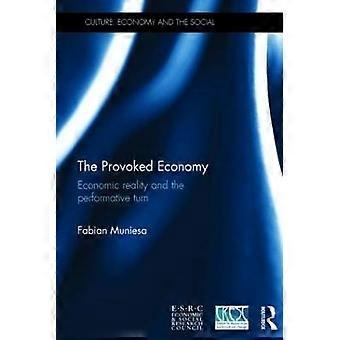 The Provoked Economy