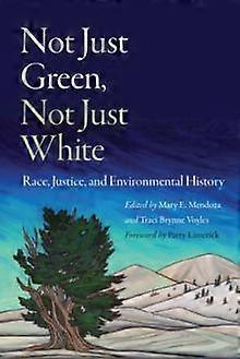 Not Just Green Not Just White Paperback Book