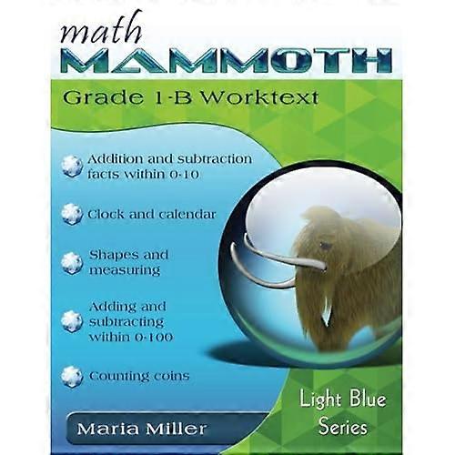 Math Mammoth Grade 1-B Worktext