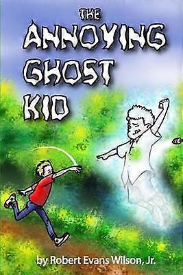 The Annoying Ghost Kid Volume 1