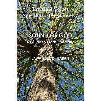 Invisible Voices Spiritual Lifestyle Vol.7 Sound of God