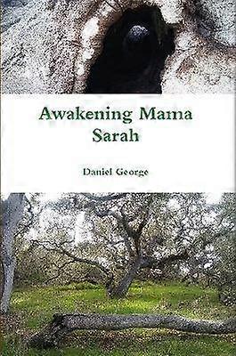 Awakening Mama Sarah