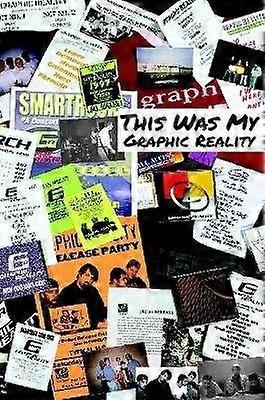This Was My Graphic Reality