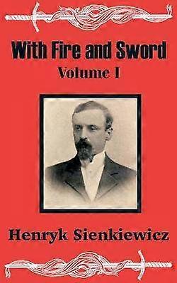 With Fire and Sword Volume One v 1