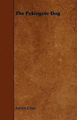 The Pekingese Dog
