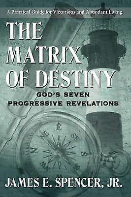 The Matrix of Destiny