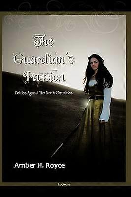 The Guardian's Passion