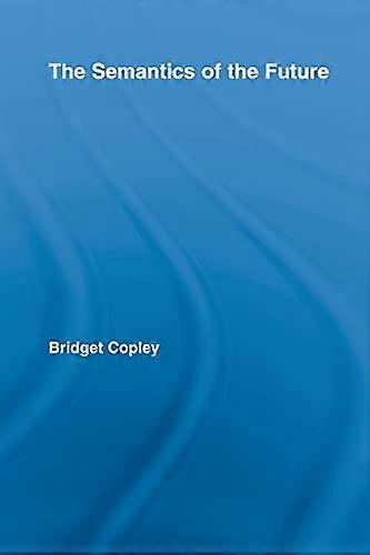 The Semantics of the Future