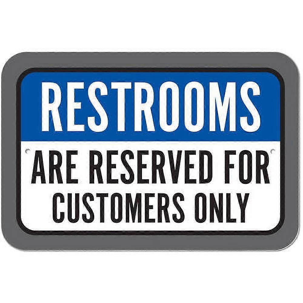 Toaletter är endast reserverade för kunder-skylt