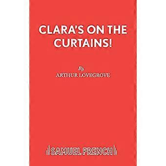 Clara auf den Vorhängen! (Schauspiel Edition S.)