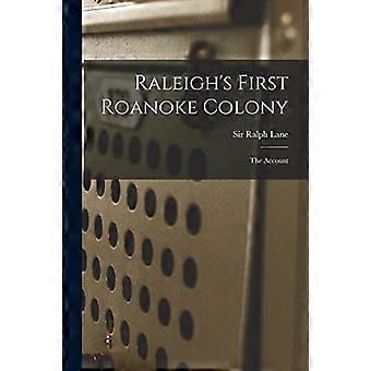 Raleighs erste Roanoke-Kolonie: das Konto