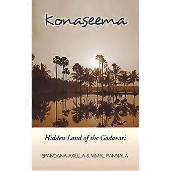 Konaseema: Verborgenes Land der Godavari