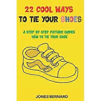 22 coole manieren om je schoenen te strikken: een stapsgewijze handleiding met afbeeldingen over hoe je je schoenen moet strikken.