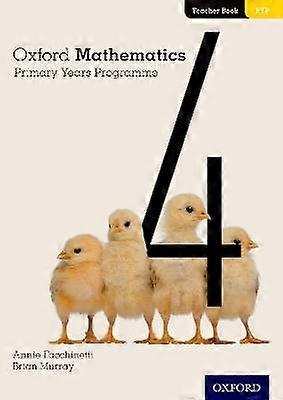 Oxford Mathematics Primary Years Programme Lehrerbuch 4