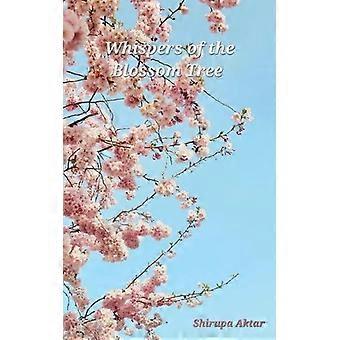 Whispers Of The Blossom Tree - Shirupa Aktar - Paperback - en Book