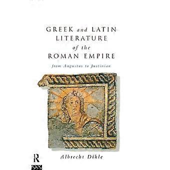 Literatura grega e latina do Império Romano de Augusto a Justiniano - Albrecht Dihle - Capa dura - Livro em inglês - História