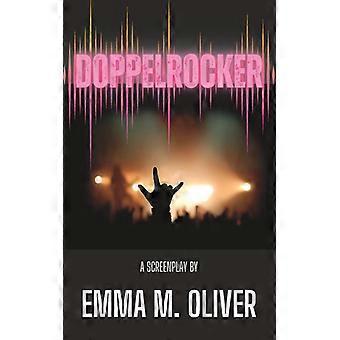 Doppelrocker A Screenplay