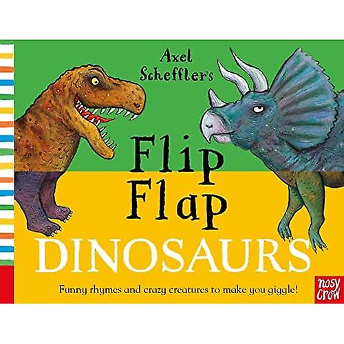 Axel Scheffler's Flip Flap Dinosaurs