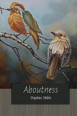 Aboutness by Stephen Yablo Paperback Book