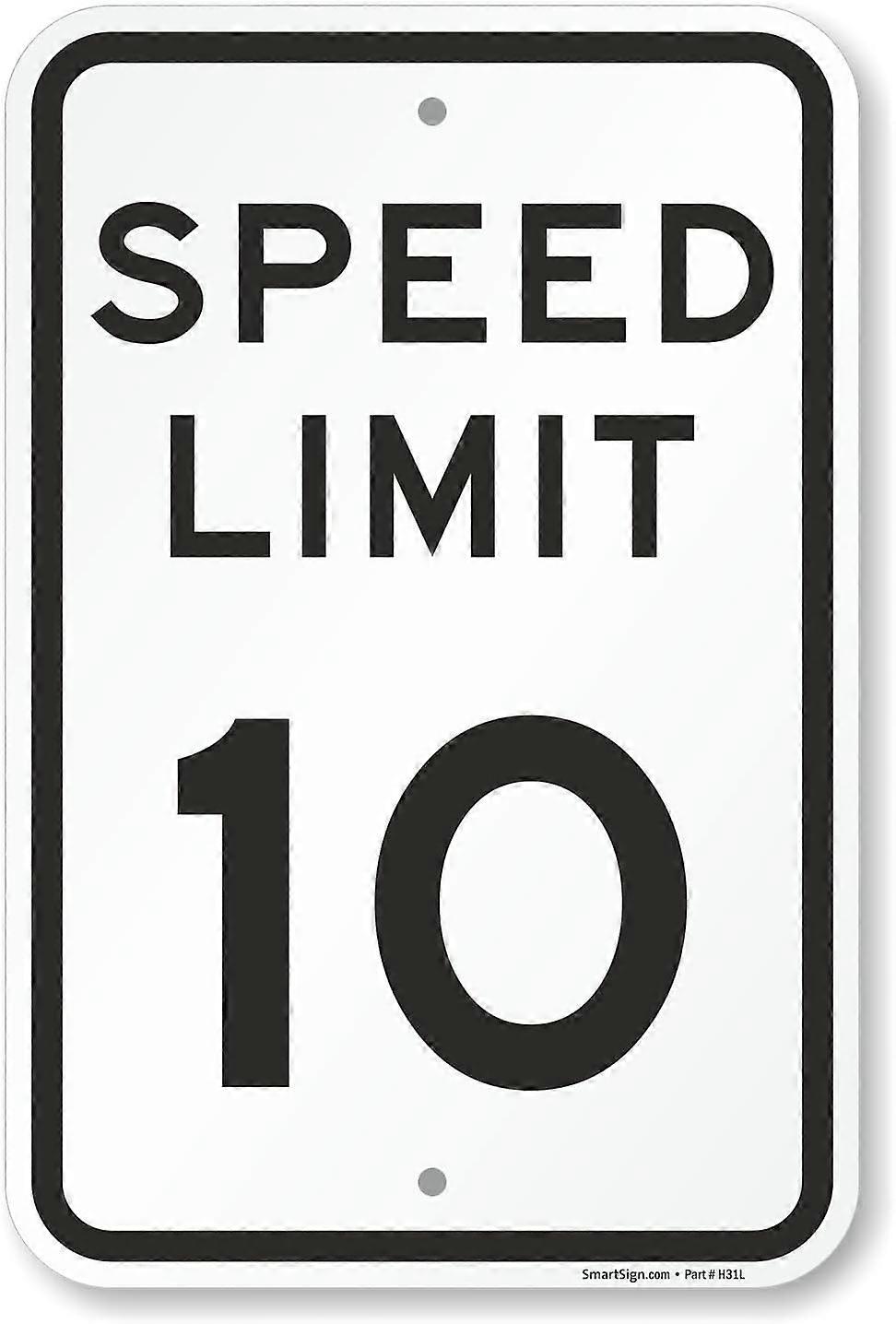"Speed Limit 10 MPH" Sign | 12" x 16" 3M Engineer Grade Reflective Aluminum