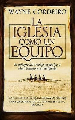 La Iglesia Como Un Equipo