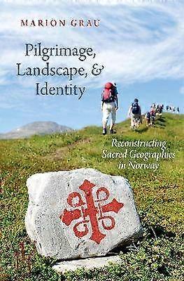 Pilgrimage Landscape and Identity