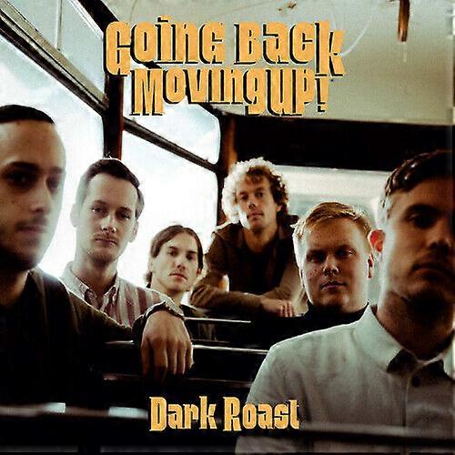 Dark Roast Going Back Moving Up! CD (2021) NEW