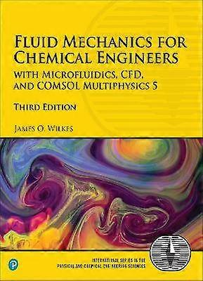 Fluid Mechanics for Chemical Engineers