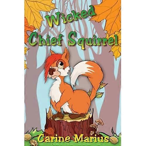 Wicked Chief Squirrel