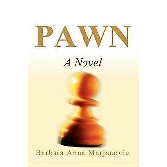 Pawn A Novel