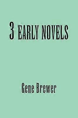 3 Early Novels