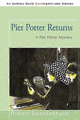 Piet Potter Returns A Piet Potter Mystery