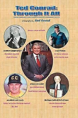 Ted Conrad Through It All