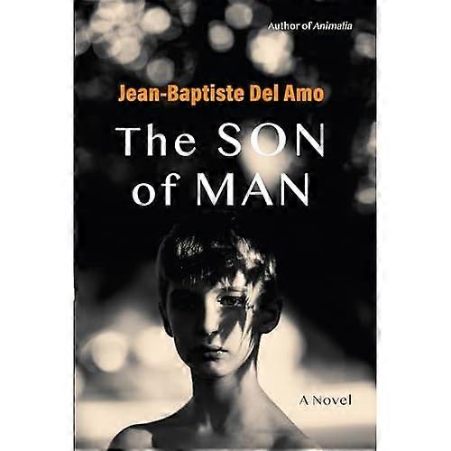 Son of Man : a Novel