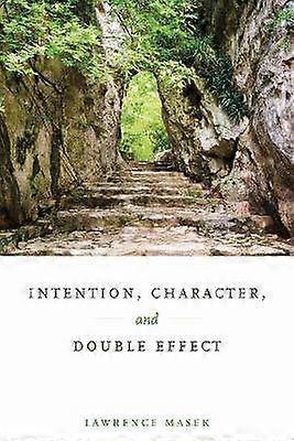 Intention Character and Double Effect